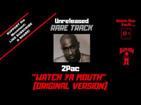2Pac Watch Ya Mouth Dr Dre Nas Diss Original VersionBest Quality UNRELEASED DEATH ROW