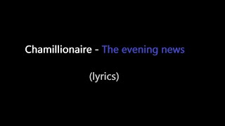 Chamillionaire - The evening news (lyrics)