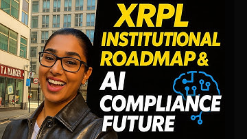 XRPL Institutional Roadmap & AI Compliance Future: Next-Gen Banking with Ripple 🚀