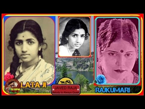 .LATA & RAJKUMARI~(Pt 2)Film-WAFAA-(1950)-Zara Si Nazar Ne Loot Liya-[ Rarest Gem-First Time ]