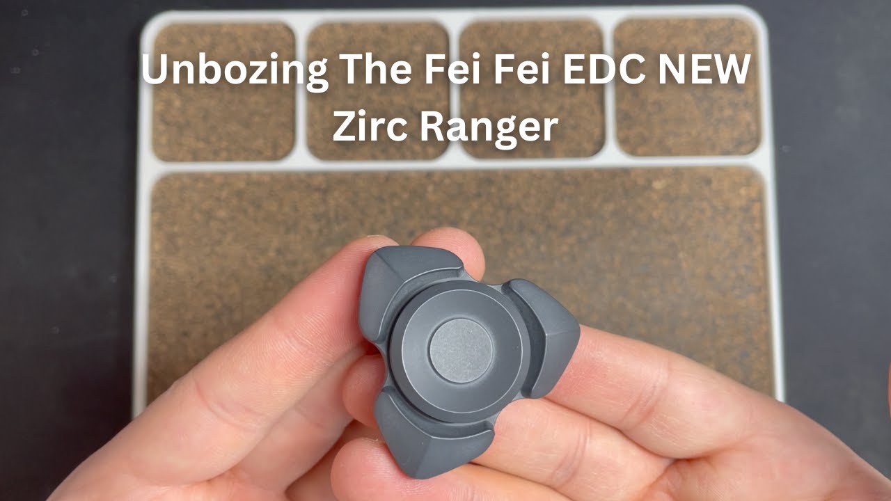FeiFei EDC/Renger(Zilc-SW) ハンドスピナー Unbozing The Fei Fei EDC NEW Zirc Ranger - YouTube
