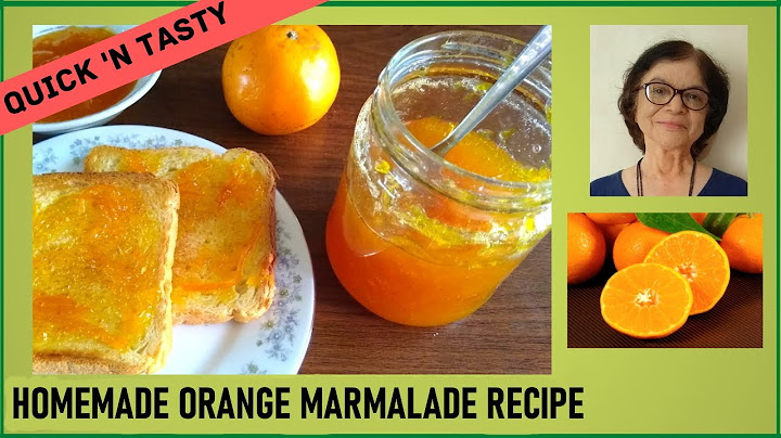 Homemade Orange Marmalade Recipe / Easy Homemade Orange Marmalade / Orange Marmalade Recipe