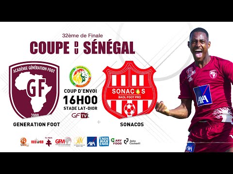 Suivez le match GÉNÉRATION FOOT vs SONACOS 32ème de finale Coupe du Sénégal