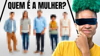 QUEM É A MULHER?