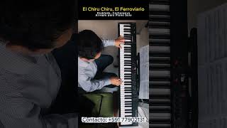 El Chiru Chiru, El Ferroviario #partituras #piano #musicaboliviana #musicos #musica #bolivia