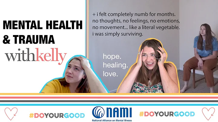 Mental Health and Trauma WithKelly