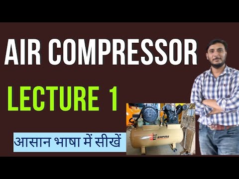 Air Compressor || Lecture