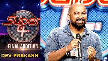Super 4 I Dev Prakash - Final Audition I Mazhavil Manorama