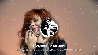 Mylène Farmer - Rolling Stone (Pop Disco Mix)