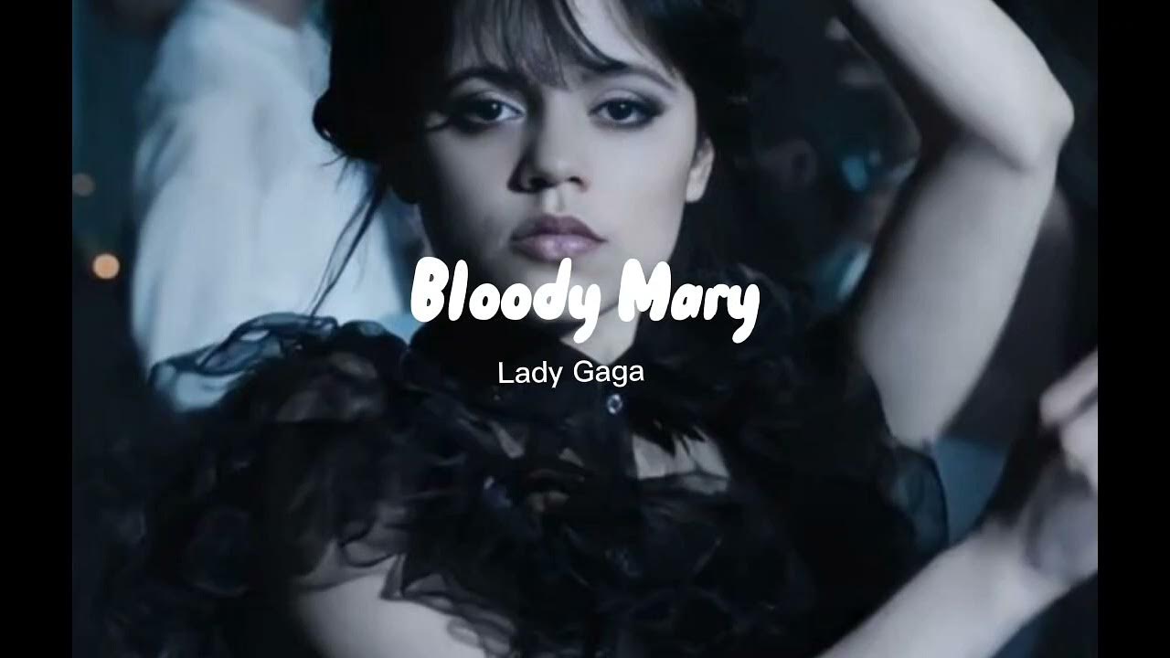 Lady GagaBloody Mary(lyrics) YouTube