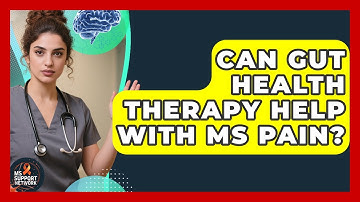 Can Gut Health Therapy Help With MS Pain? - MS Support Network