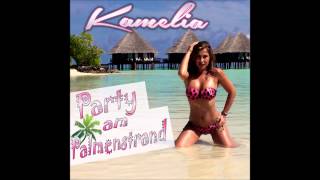 Kamelia - Party am Palmenstrand (Hörprobe)