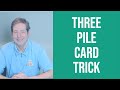 17  three pile card trick  mikes amazing math  memory games for families at home