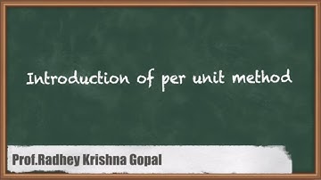 Introduction of Per Unit Method - Per Unit Method - GATE Power System