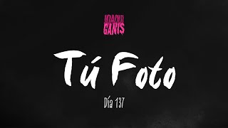 Ozuna - Tú Foto (Joaqui Ganis Remix) | Día 137