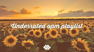 Underrated OPM playlist Pt. 1