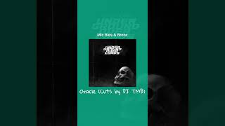 Mic Bles & Brenx - Oracle (Cuts by DJ TMB)