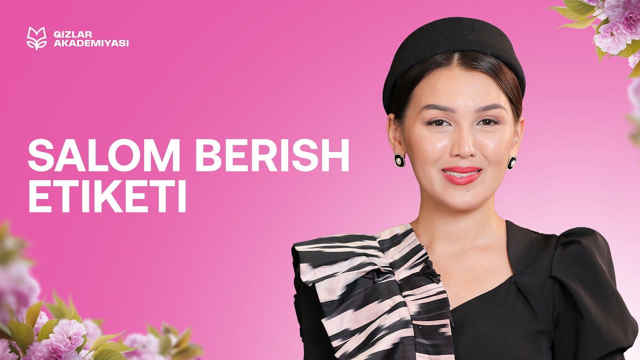 Salom berish etiketi [3-DARS]