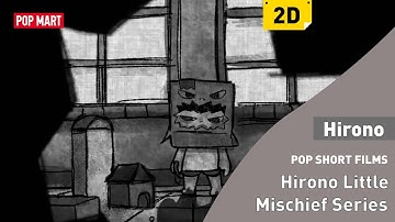 Hirono Little Mischief Series short films—Episode 3