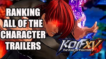 Ranking all The #KOFXV Character Trailers From Worst to Best