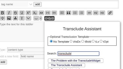 TiddlyWiki: A Transclude Assistant button for the Tiddler Edit Toolbar