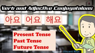 Korean Verb and Adjectives Conjugation / Korean Present Past Future Tenses/ Learn Korean in Tagalog