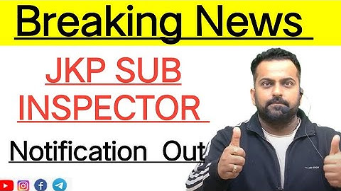 JKP SUB INSPECTOR  NOTIFICATION OUT ! BREAKING NEWS @CareerSuccessJammu 9419145317