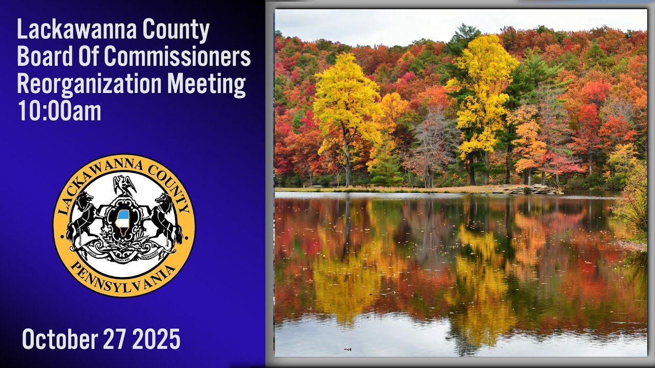 Lackawanna County Reorganization Meeting 10-27-25