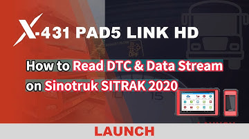 X-431 PAD5 LINK HD | How to read DTCs and Data Stream on Sinotruck SITRAK 2020 | LAUNCH