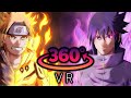 360° VR Video || Naruto VS Sasuke