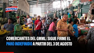 Comerciantes del GMML: Sigue firme el paro indefinido a partir del 3 de agosto