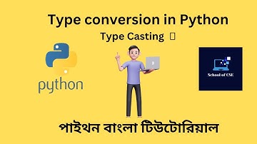Type conversion in Python || Type Casting || Python Bangla Tutorials 🐍|| 05