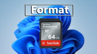 How To Format an SD Card In Windows 11