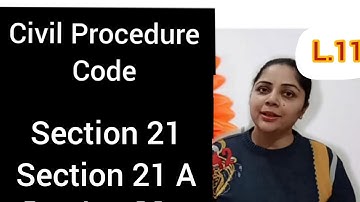 Section 21 and 21A of Civil Procedure Code, 1908 #section21 #cpc