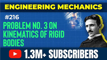 Kinematics of Rigid Bodies Problem No.3 - Kinematics of Rigid Bodies - Engineering Mechanics