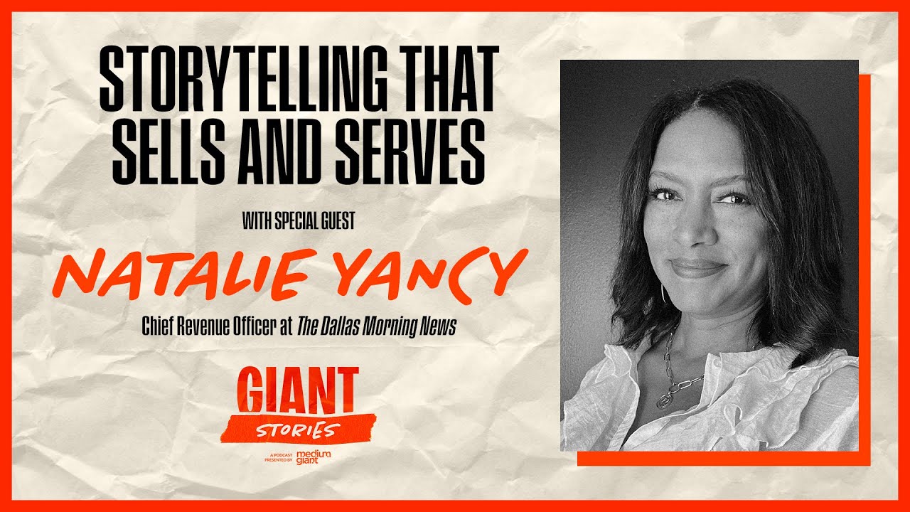 Storytelling that Sells and Serves — with Natalie Yancy | Giant Stories