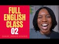 FULL English Class 02 | Learn Words, Expressions, Thought Organization, & More