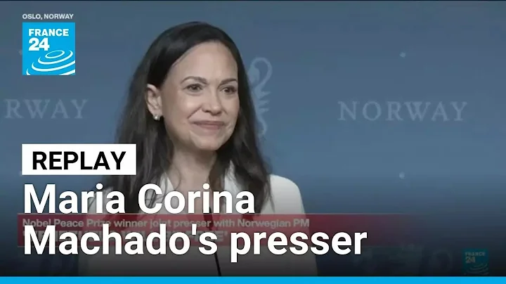 REPLAY : Nobel Peace Prize winner Maria Corina Machado presser • FRANCE 24 English