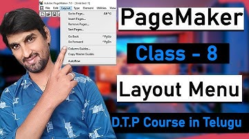 Adobe PageMaker | Class - 8 | Layout Menu | Pagemaker Tutorials in Telugu | Alternative InDesign