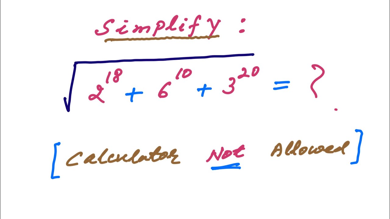 A Nice Maths Simplification Square Root Problem | Calculator Not ...