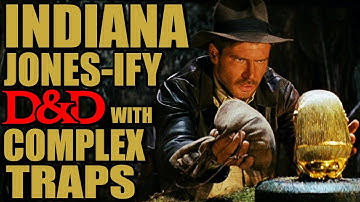 How to Make COMPLEX Traps in Dungeons & Dragons