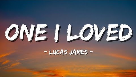 Lucas James – One I Love (Emotional Heartbreak Song | Sad Love Ballad)