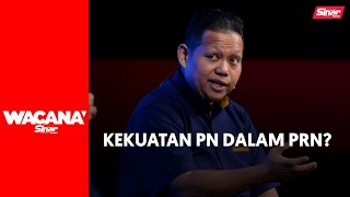 PRN: Gelombang Melayu Islam beri kelebihan kepada PN