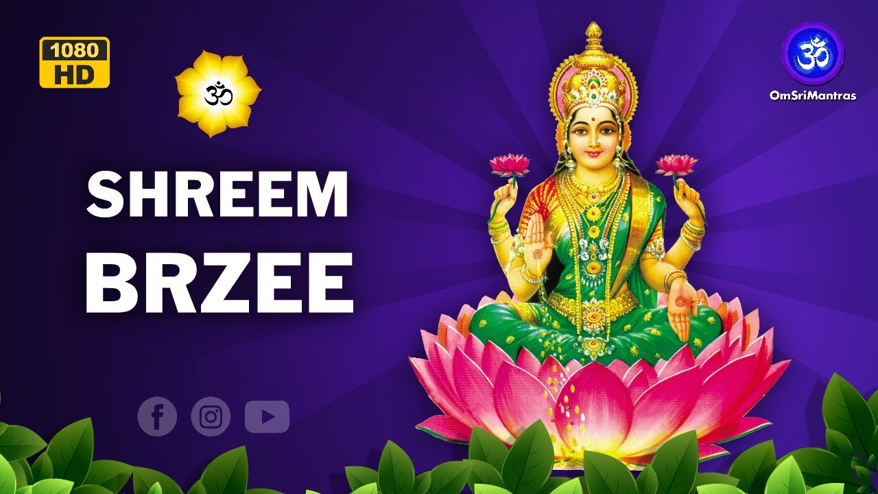SHREEM BRZEE  Mantra for Wealth and Consciousness  Prosperity  Health and Wealth 100 Results