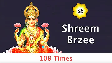 SHREEM BRZEE | Mantra for Wealth and Consciousness | Prosperity,  Health and Wealth 100% Results