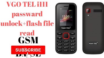 VGO TEL i111 passward unlock+flash file read