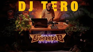DJ TERO - DJ SET VOL.13 - ZONA NORTE SOUND SYSTEM