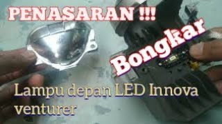 Ternyata begini isi head lamp LED Innova Reborn venturer