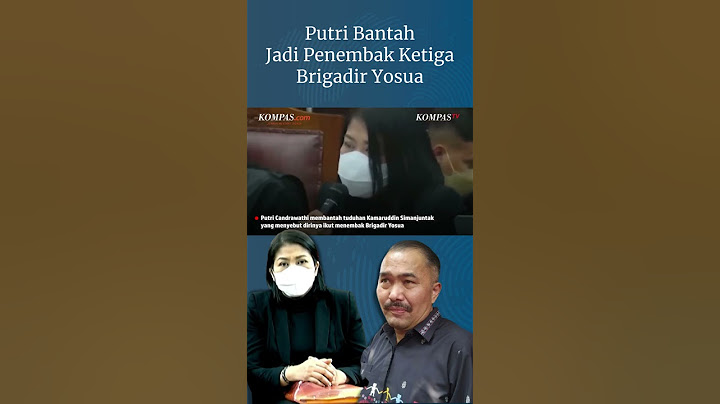 Putri Bantah Ikut Tembak Brigadir Yosua
