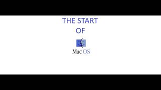 The Start Of Mac OS